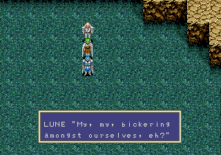LUNE My, my, bickering amongst ourselves, eh?
