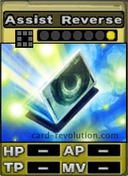 The Assist Reverse CARD costs 1 attack point to set.