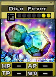 The Dice Fever CARD costs 2 attack points to set.