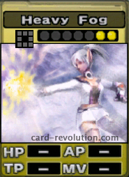 The Heavy Fog CARD costs 2 attack points to set.