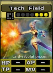 The Tech Field CARD costs 3 attack points to set.