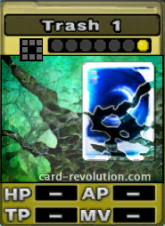 The Trash 1 CARD costs 1 attack point to set.