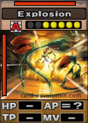 The Explosion CARD has ? fixed Attacking Points. It costs 5 attack points to set. Its range is any square. Its Resist Color is red. Its Left Color is red.