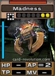 The Madness CARD has 2 fixed Attacking Points. It costs 2 attack points to set. Its range is the nearest surrounding squares. Its Resist Color is red. Its Left Color is blue.