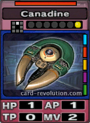 The Canadine CARD has 1 Hit Point, 1 Attacking Point, 0 Technique Points and 2 Move Points. It costs one attack point to set. Its range is one square in front. Its Resist Color is red. Its Right Colors are blue, red, yellow, purple and green.