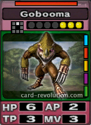 The Gobooma CARD has 6 Hit Points, 2 Attacking Points, 3 Technique Points and 3 Move Points. It costs 3 attack points to set. Its range is one square in front. Its Resist Color is red. Its Right Colors are blue, red, yellow, purple and green.