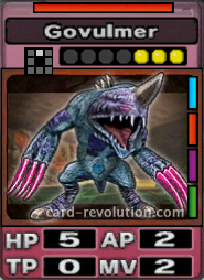 The Govulmer CARD has 5 Hit Points, 2 Attacking Points, 0 Technique Points and 2 Move Points. It costs 3 attack points to set. Its range is one square in front. Its Resist Color is red. Its Right Colors are blue, red, purple and green.