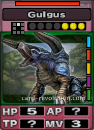The Gulgus CARD has 5 Hit Points, an unknown amount of Attacking Points, an unknown amount of Technique Points and 3 Move Points. It costs 3 attack points to set. Its range is one square in front. Its Resist Color is red. Its Right Colors are blue, red, yellow, purple and green.