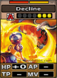 The Decline CARD adds 0 Hit Points. It costs 3 defense points to set. Its range is any square. Its Resist Colors are red and yellow.