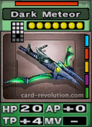 The Dark Meteor CARD has 20 Hit Points, adds 0 Attacking Points and 4 Technique Points. It costs 7 attack points to set. Its range is an area of 3x3 squares. Its Resist Color is red. Its Right Colors are blue, red, yellow, purple and green.