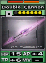 The Double Cannon CARD has 15 Hit Points, adds 4 Attacking Points and 6 Technique Points. It costs 6 attack points to set. Its range is the nearest surrounding squares. Its Resist Colors are red and orange.