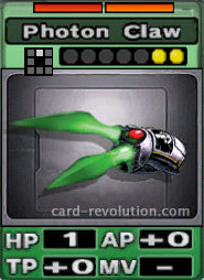 The Photon Claw CARD has one Hit Points, adds 0 Attacking Points and 0 Technique Points. It costs 2 attack points to set. Its range is one square in front. Its Resist Colors are red and orange.